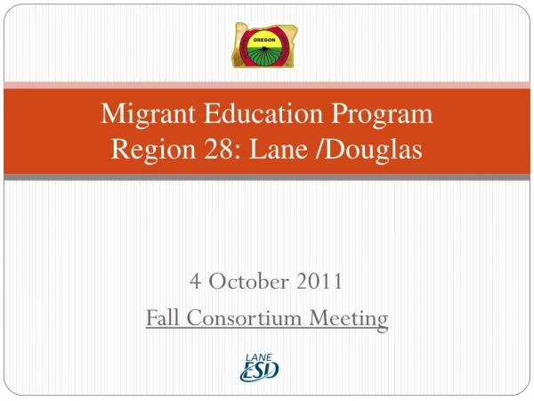Migrant Education Program  Region 28: Lane /Douglas