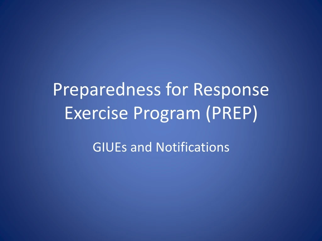 preparedness for response exercise program prep