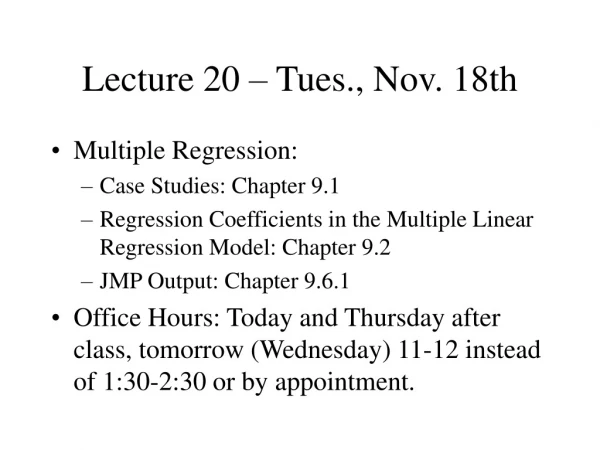 Lecture 20 – Tues., Nov. 18th
