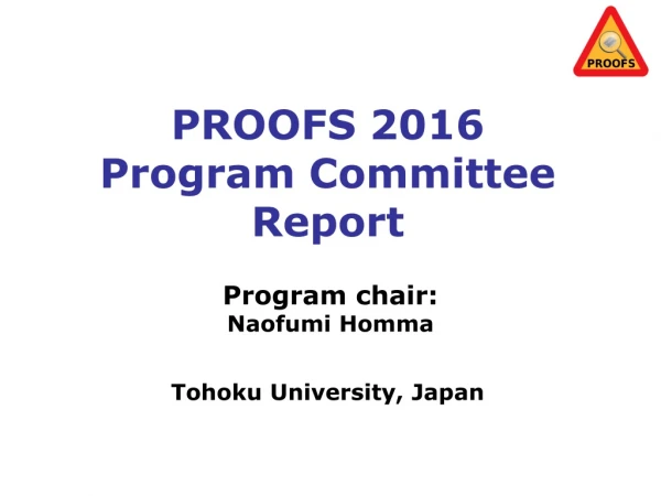 PROOFS 2016 Program Committee  Report