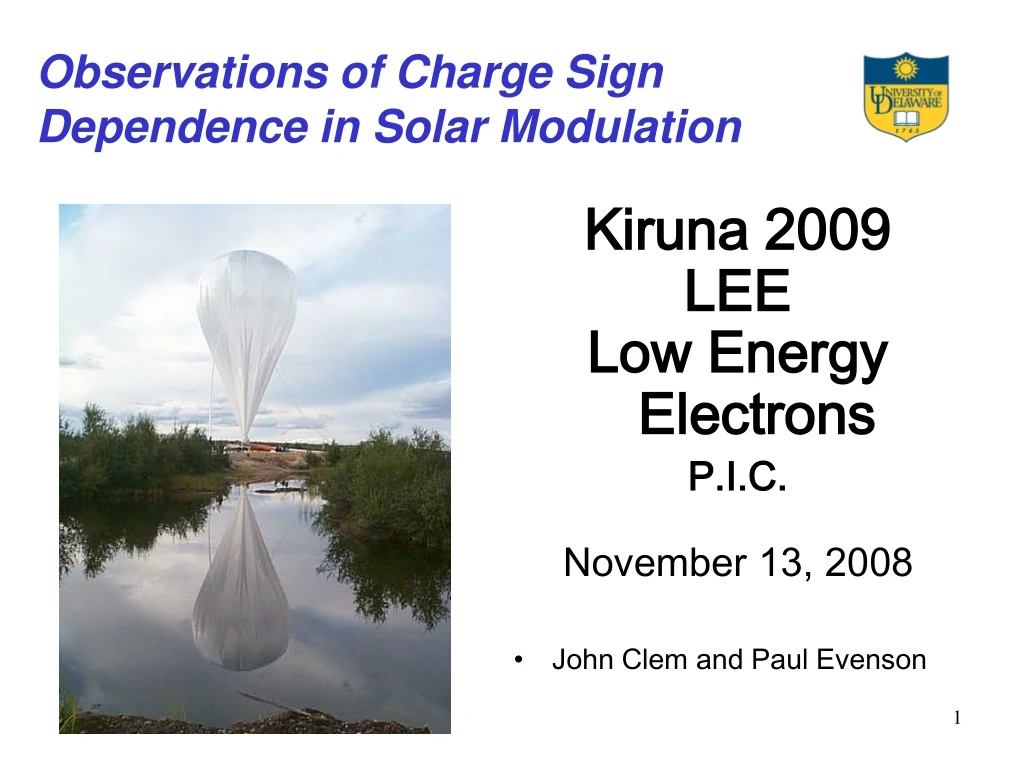 observations of charge sign dependence in solar modulation