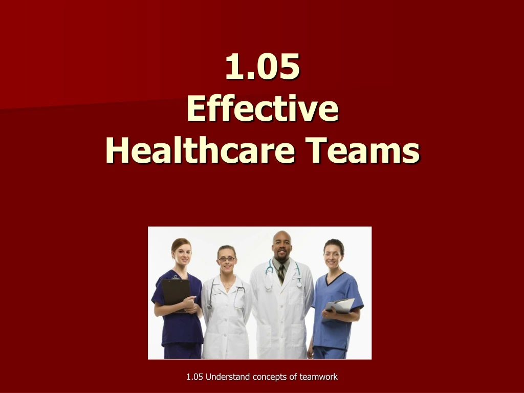 1 05 effective healthcare teams