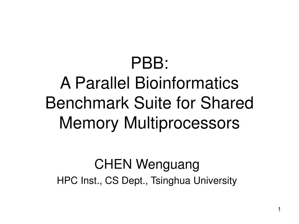 pbb a parallel bioinformatics benchmark suite for shared memory multiprocessors