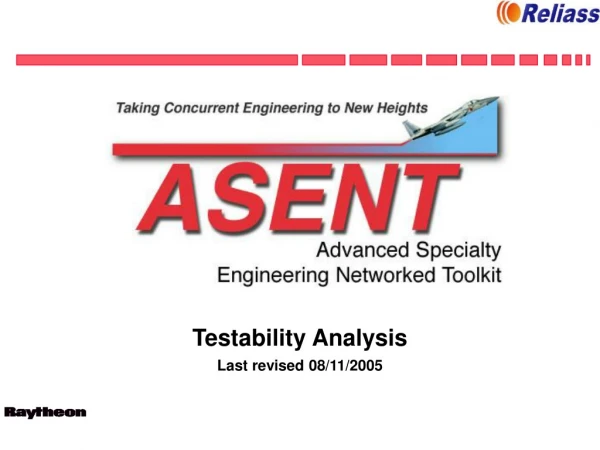Testability Analysis Last revised 08/11/2005