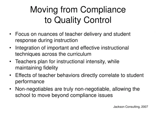 Moving from Compliance to Quality Control