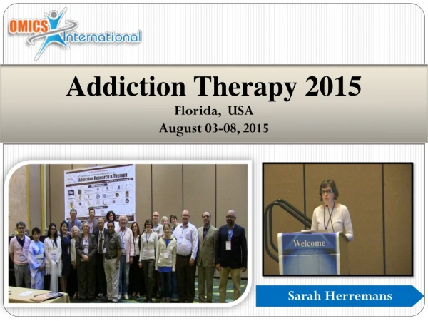 Addiction Therapy 2015 Florida,  USA August 03-08, 2015