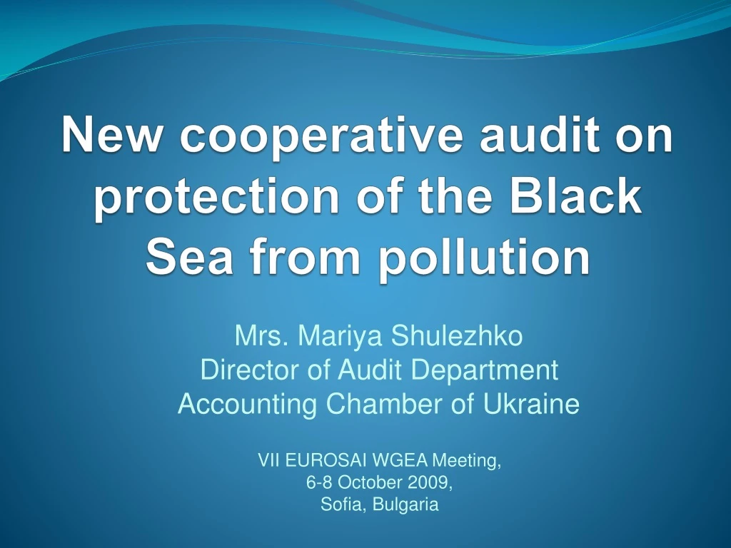 new cooperative audit on protection of the black sea from pollution