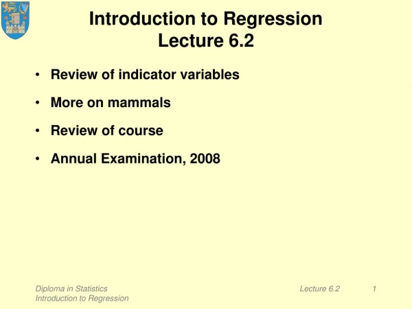 Introduction to Regression Lecture 6.2