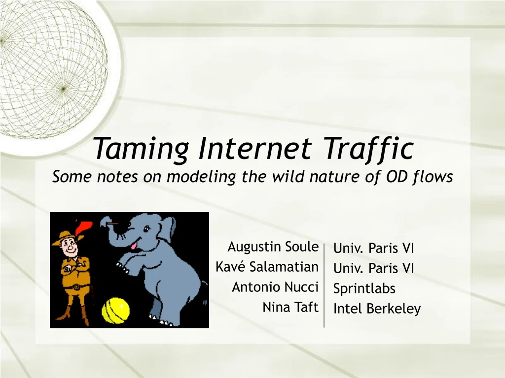 taming internet traffic some notes on modeling the wild nature of od flows