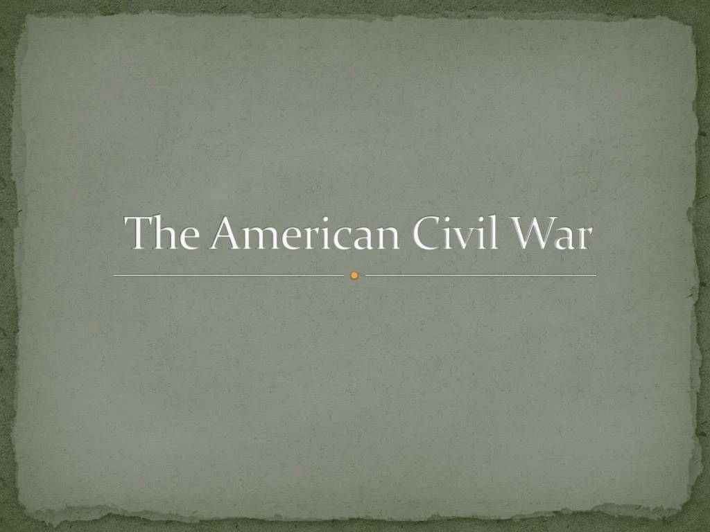 the american civil war