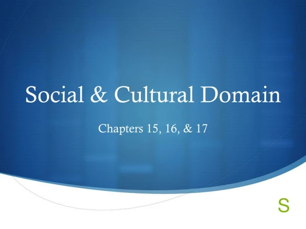 Social &amp; Cultural Domain