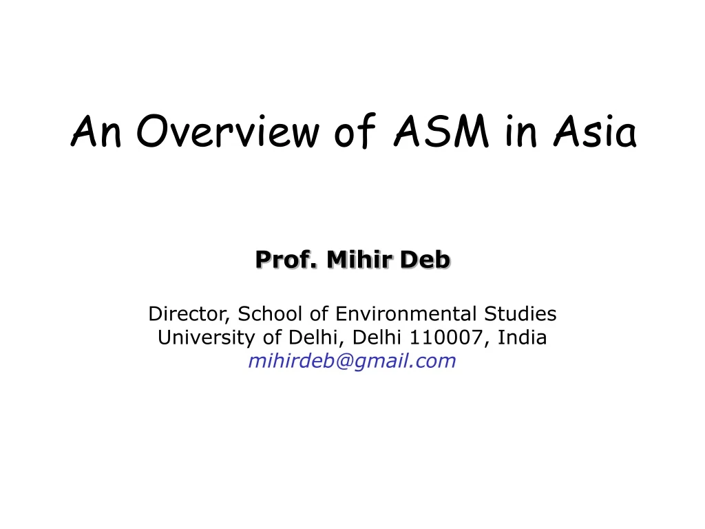 an overview of asm in asia
