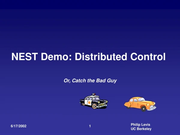 NEST Demo: Distributed Control