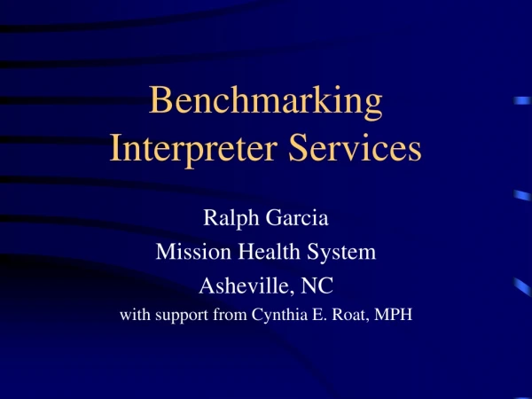 Benchmarking  Interpreter Services
