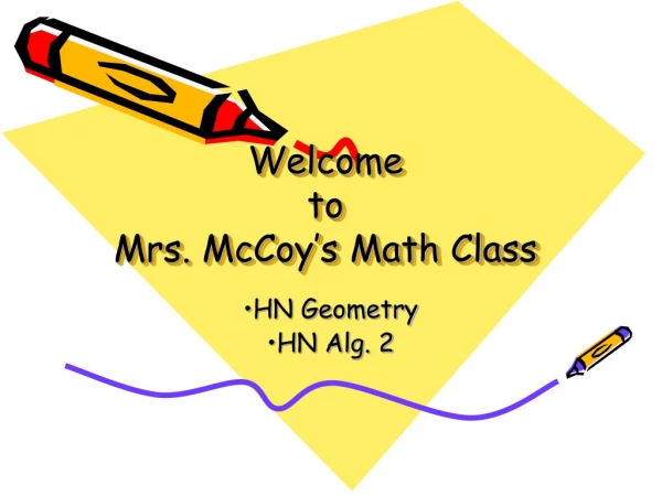 Welcome to  Mrs. McCoy’s Math Class