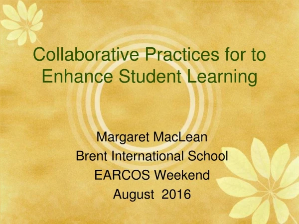 Collaborative Practices for to Enhance Student Learning