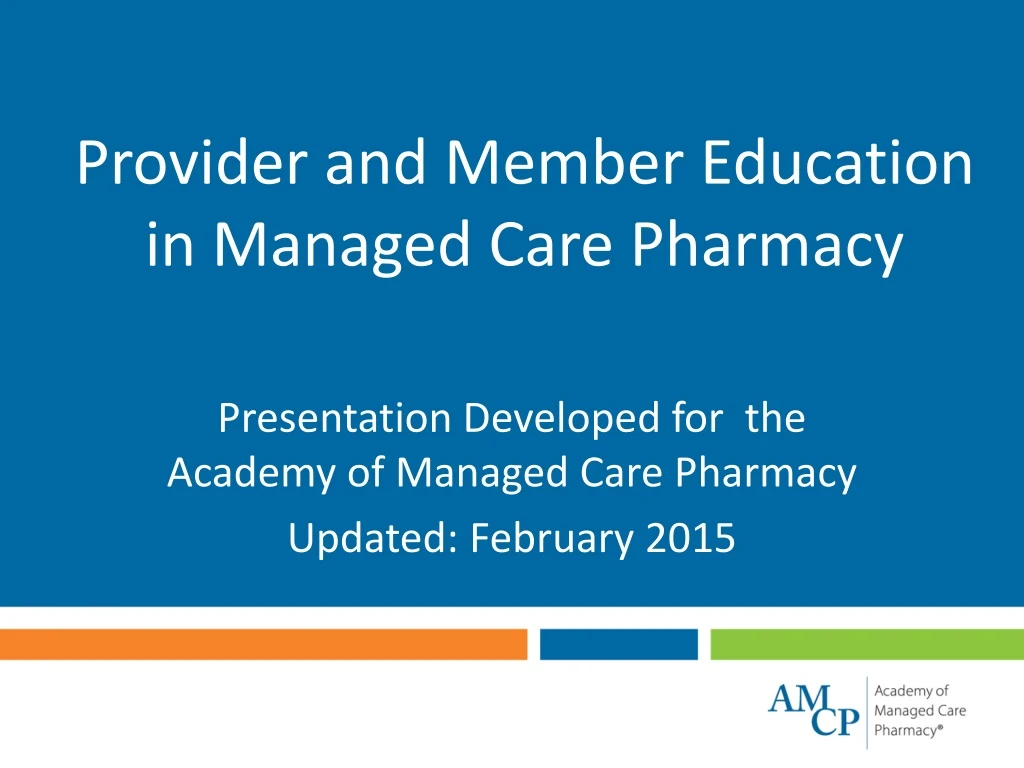 provider and member education in managed care pharmacy