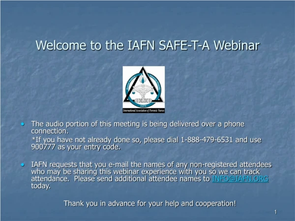 Welcome to the IAFN SAFE-T-A Webinar