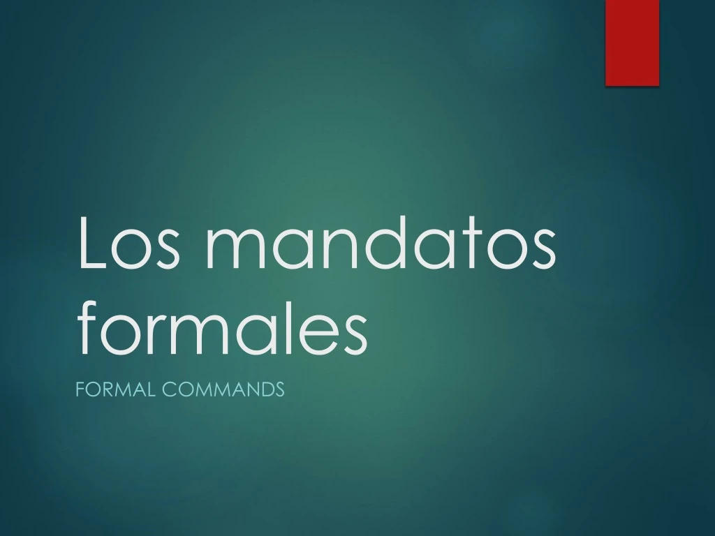 los mandatos formales