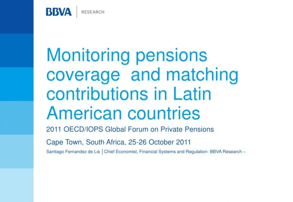 Monitoring pensions coverage  and matching contributions in Latin American countries