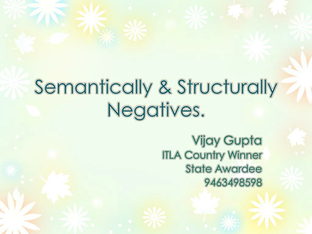 semantically structurally negatives