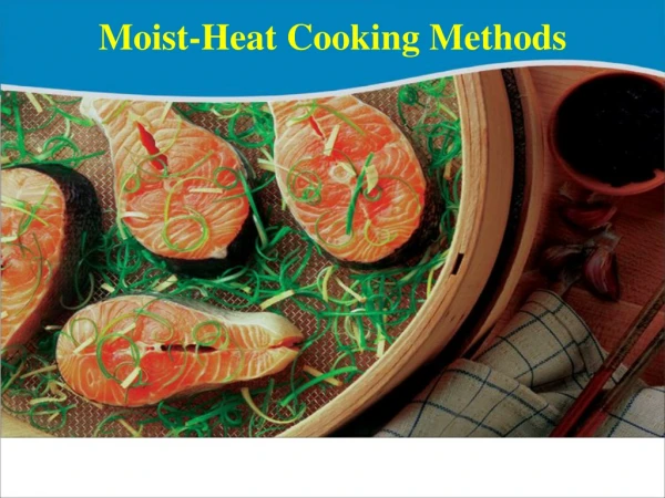 Moist-Heat Cooking Methods