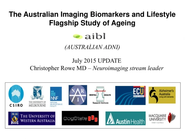 The Australian Imaging Biomarkers and Lifestyle  Flagship Study of Ageing (AUSTRALIAN ADNI)