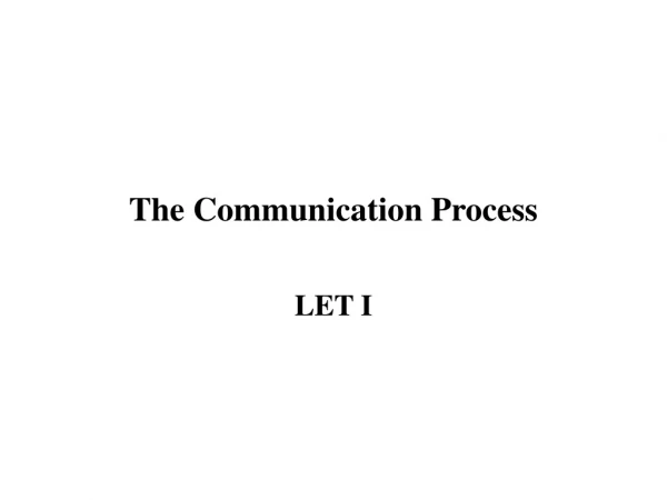 The Communication Process