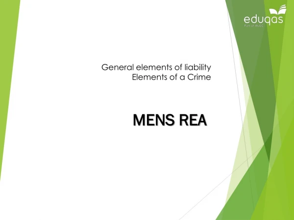 General elements of liability  Elements of a Crime
