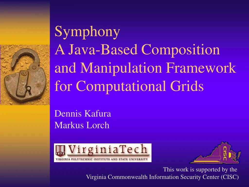 symphony a java based composition and manipulation framework for computational grids