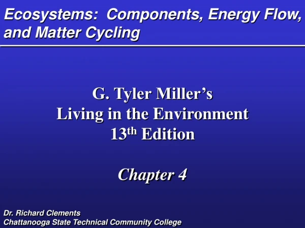 Ecosystems:  Components, Energy Flow, and Matter Cycling
