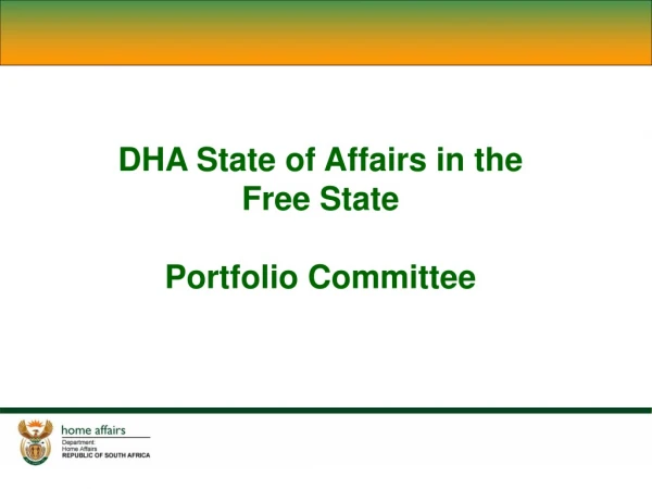DHA State of Affairs in the  Free State Portfolio Committee