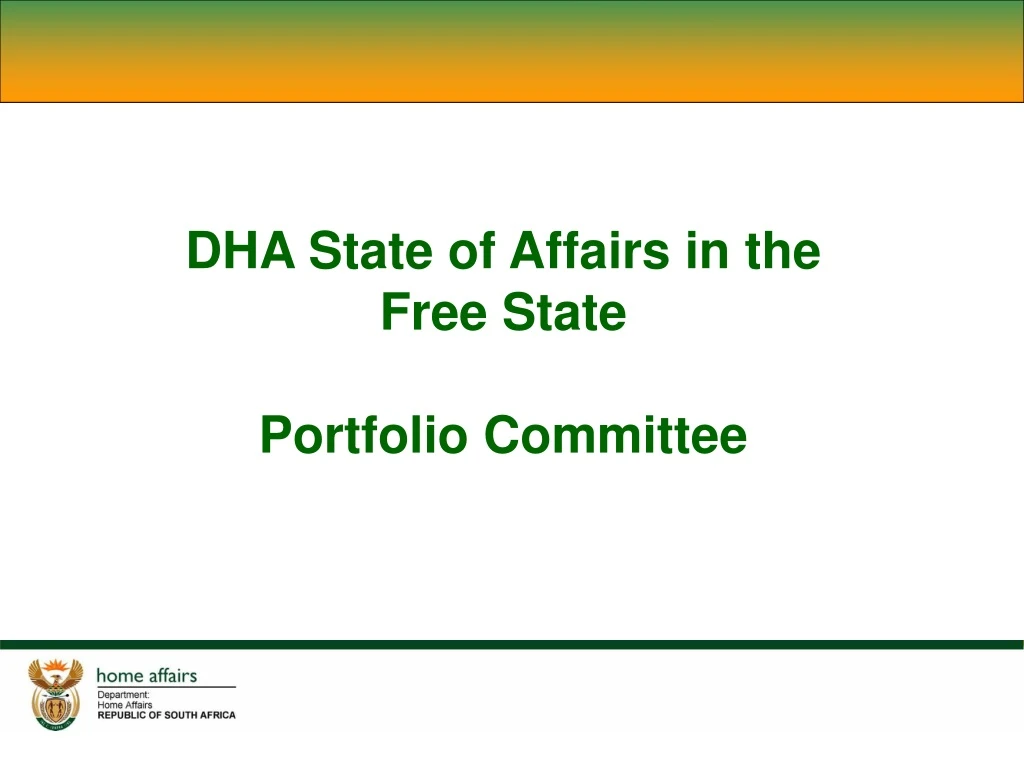 dha state of affairs in the free state portfolio