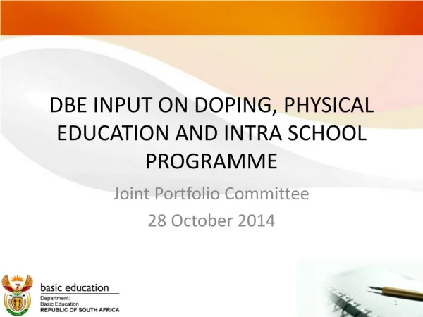 DBE INPUT ON DOPING, PHYSICAL EDUCATION AND INTRA SCHOOL PROGRAMME