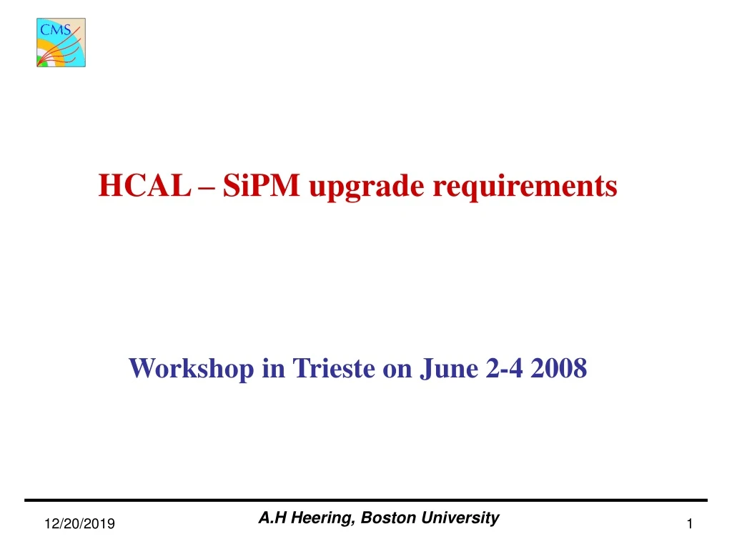 hcal sipm upgrade requirements workshop
