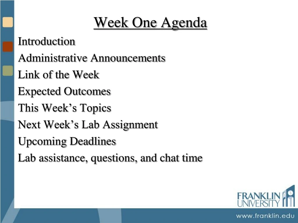 week one agenda