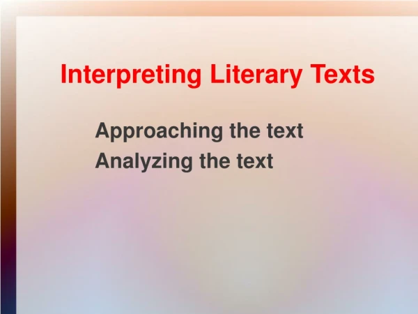 Interpreting Literary Texts