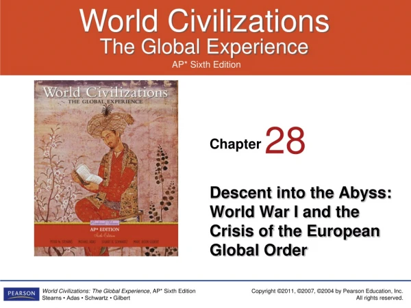 Descent into the Abyss: World War I and the Crisis of the European Global Order