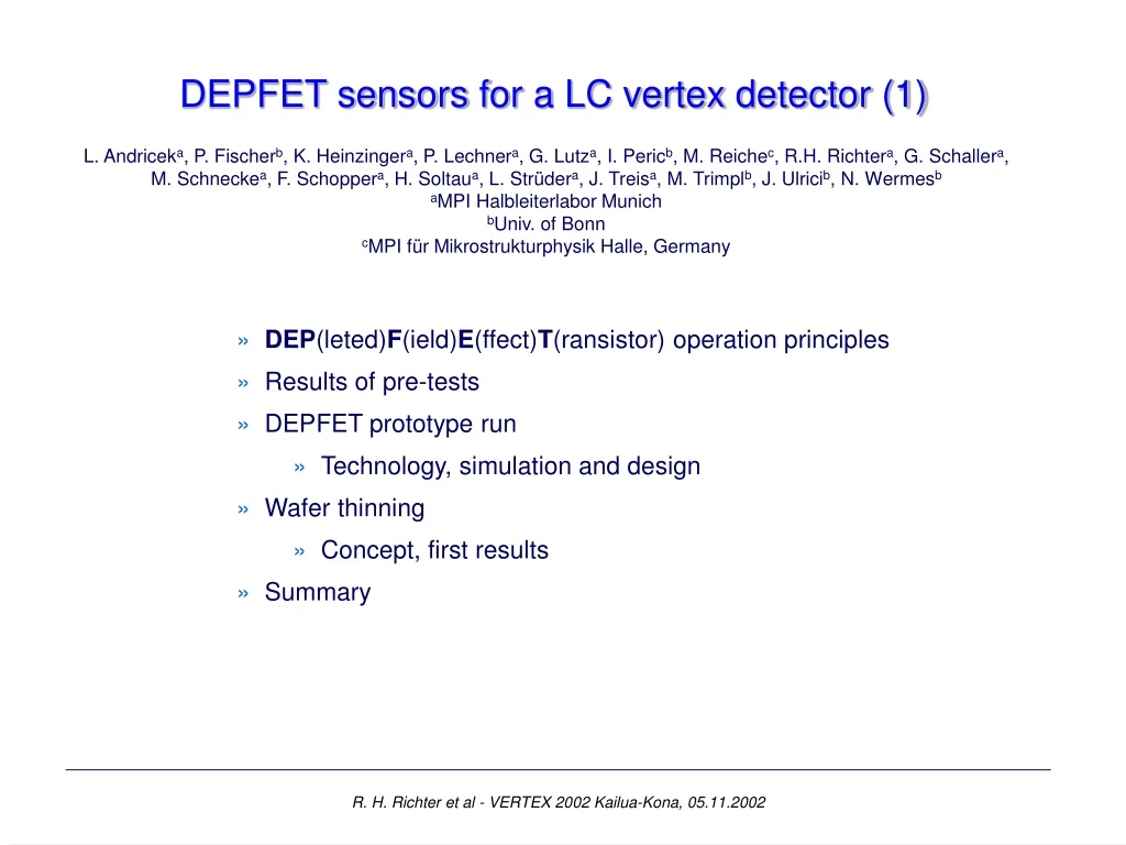depfet sensors for a lc vertex detector 1