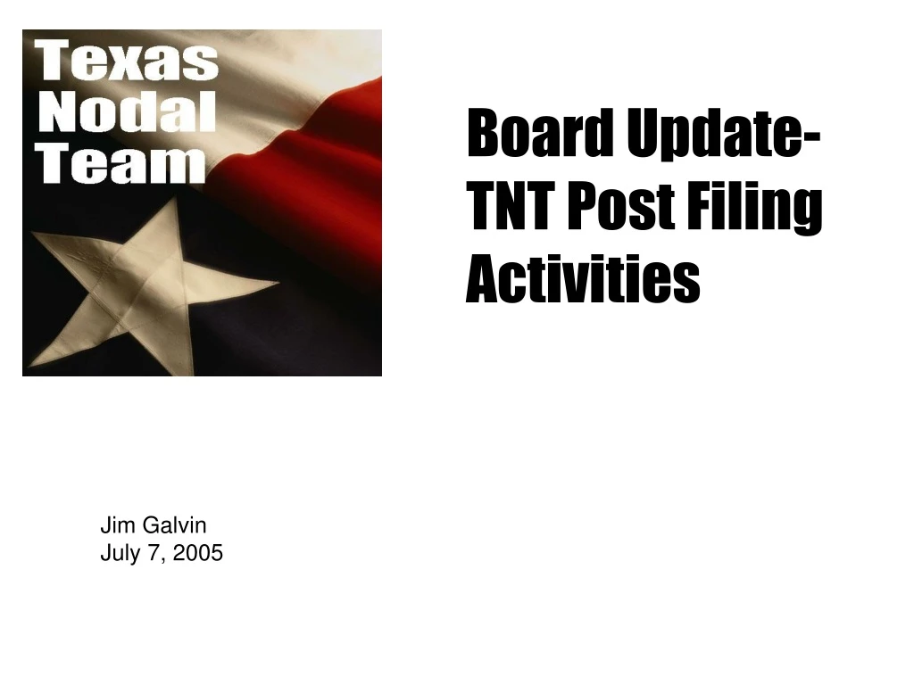 board update tnt post filing activities