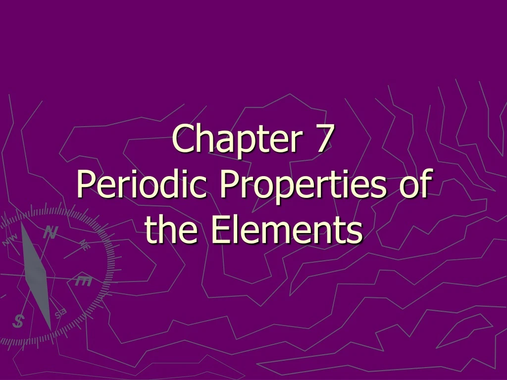 chapter 7 periodic properties of the elements