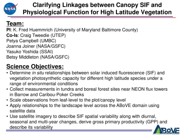 Clarifying Linkages between Canopy SIF and Physiological Function for High Latitude Vegetation