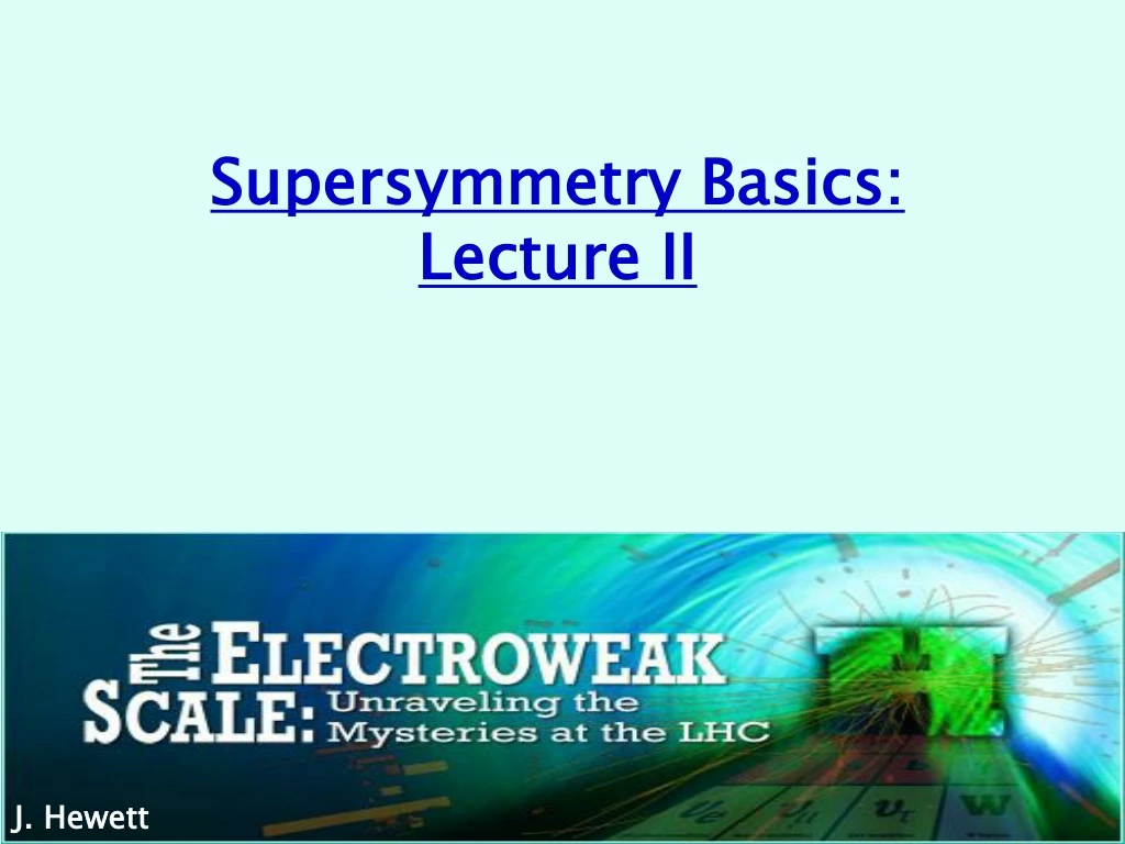 supersymmetry basics lecture ii