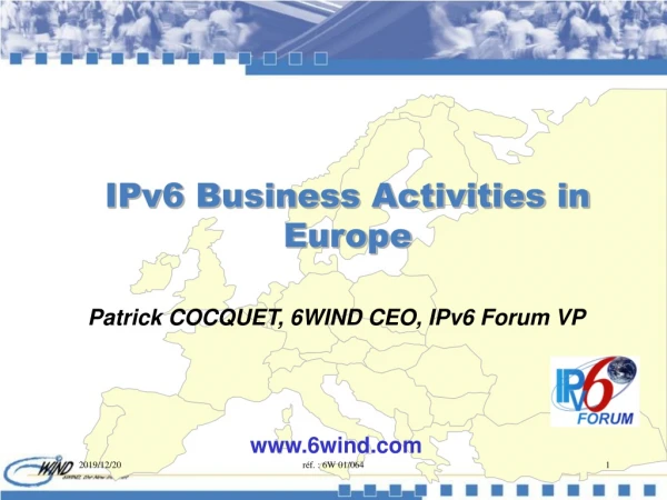 IPv6 Business Activities in Europe