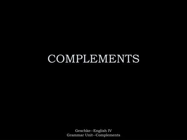 COMPLEMENTS