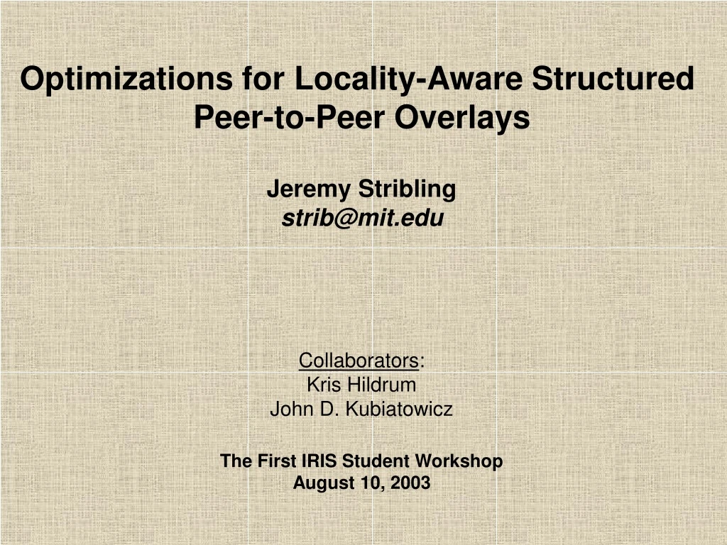 optimizations for locality aware structured peer