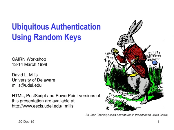 Ubiquitous Authentication Using Random Keys