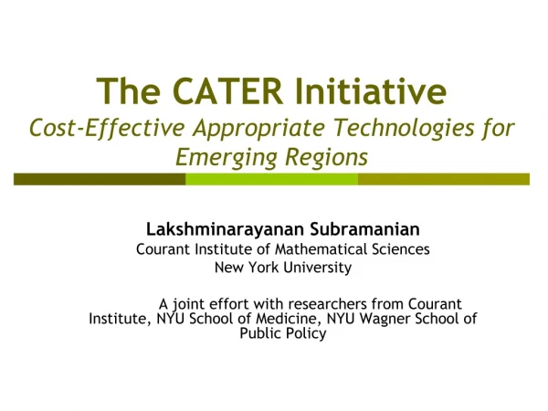 The CATER Initiative Cost-Effective Appropriate Technologies for Emerging Regions