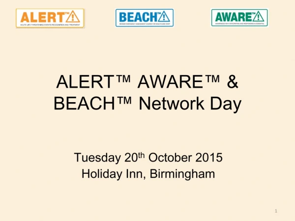 ALERT™ AWARE™ &amp; BEACH™ Network Day