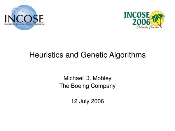 Heuristics and Genetic Algorithms